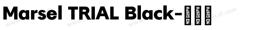 Marsel TRIAL Black字体转换
